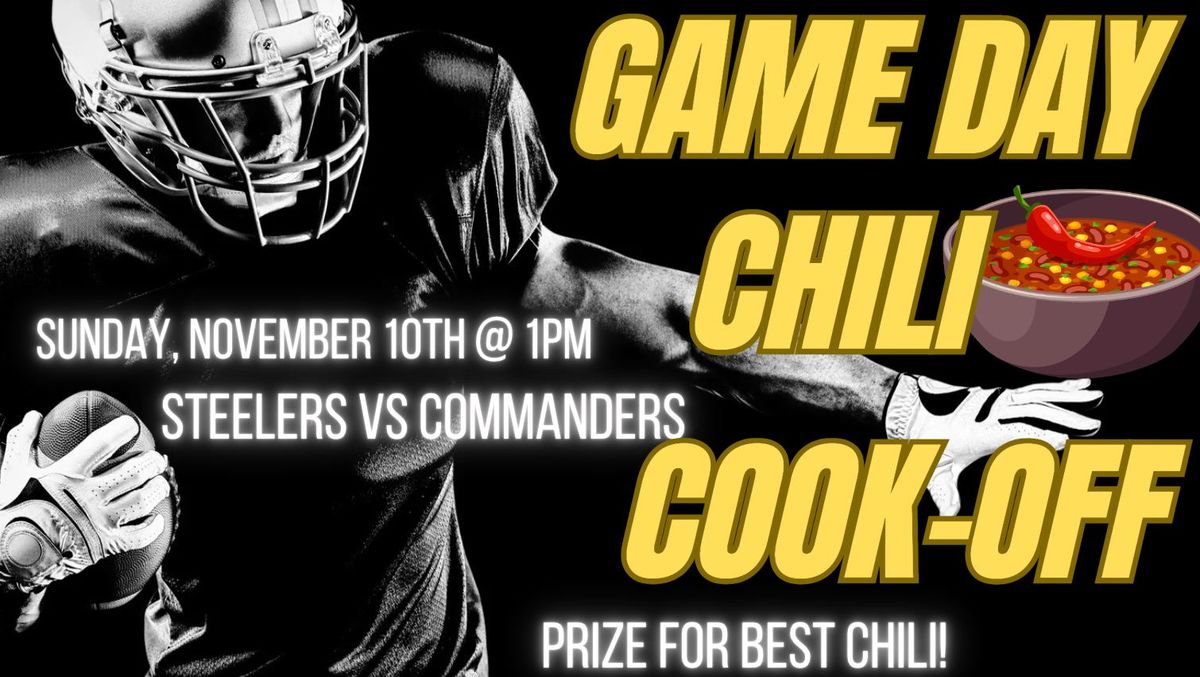 Steelers vs Commanders Game Day CHILI COOK-OFF!