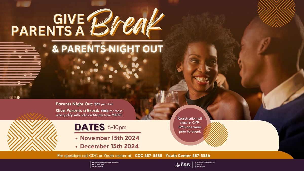 Give Parents A Break | Parents Night Out