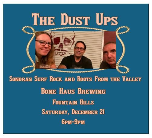 The Dust Ups @ Bone Haus Brewing