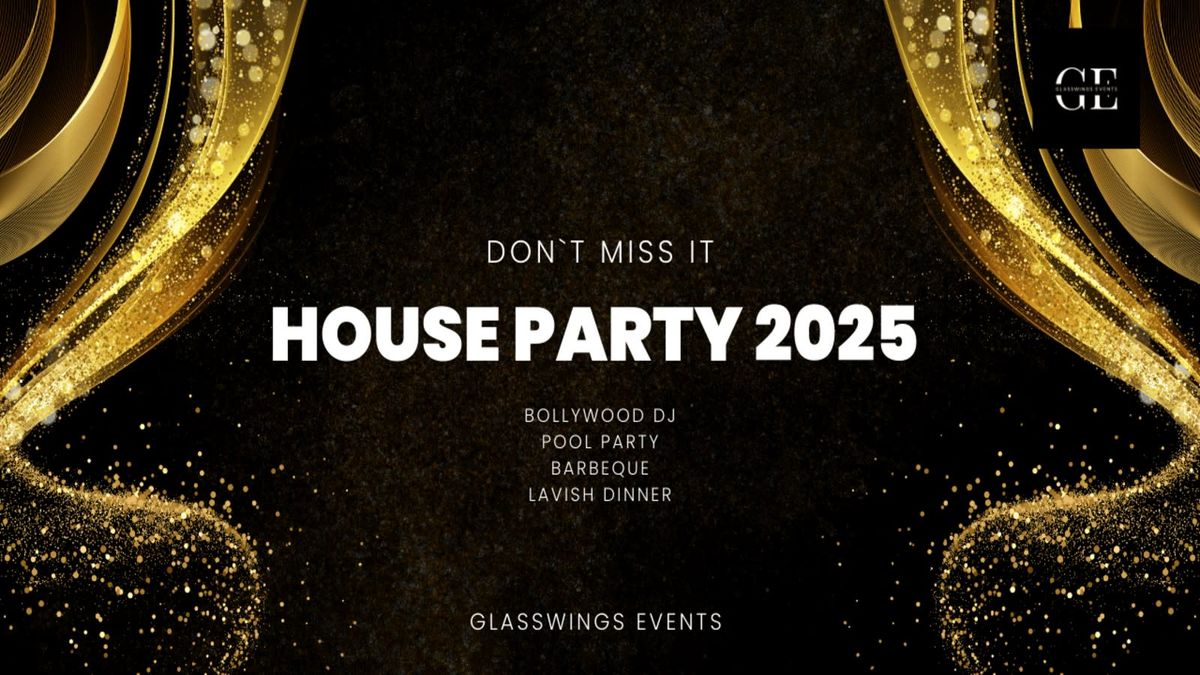 House Party 2025