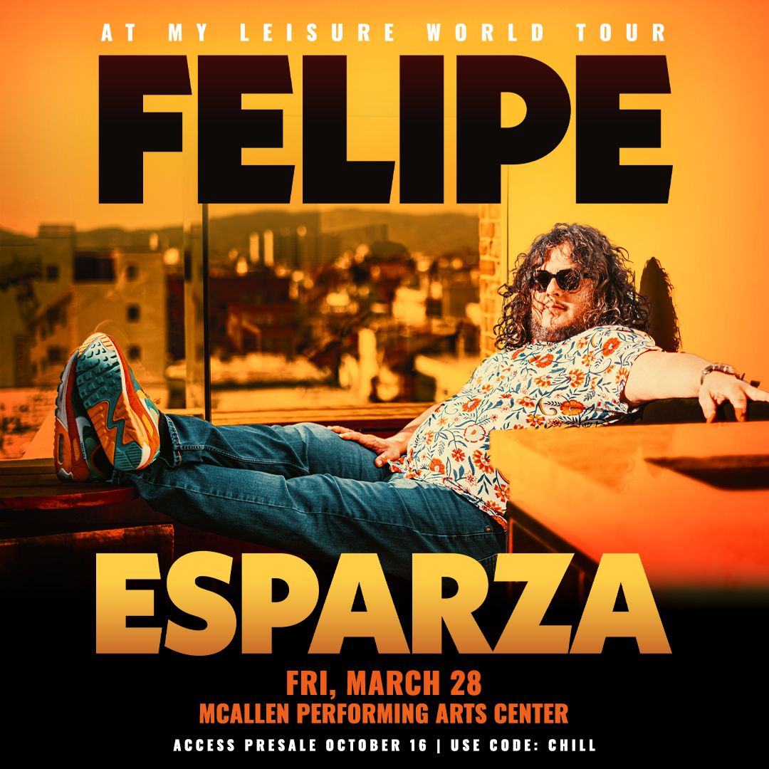 Felipe Esparza at McAllen Performing Arts Center