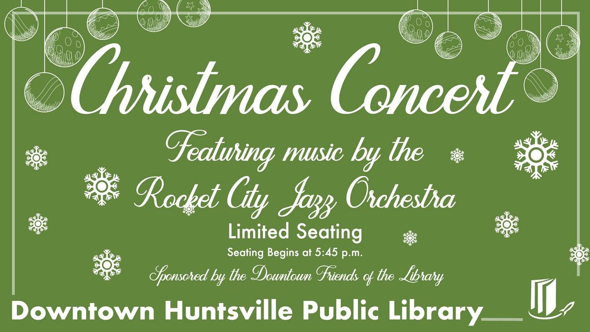 Christmas Concert at Downtown Huntsville Public Library