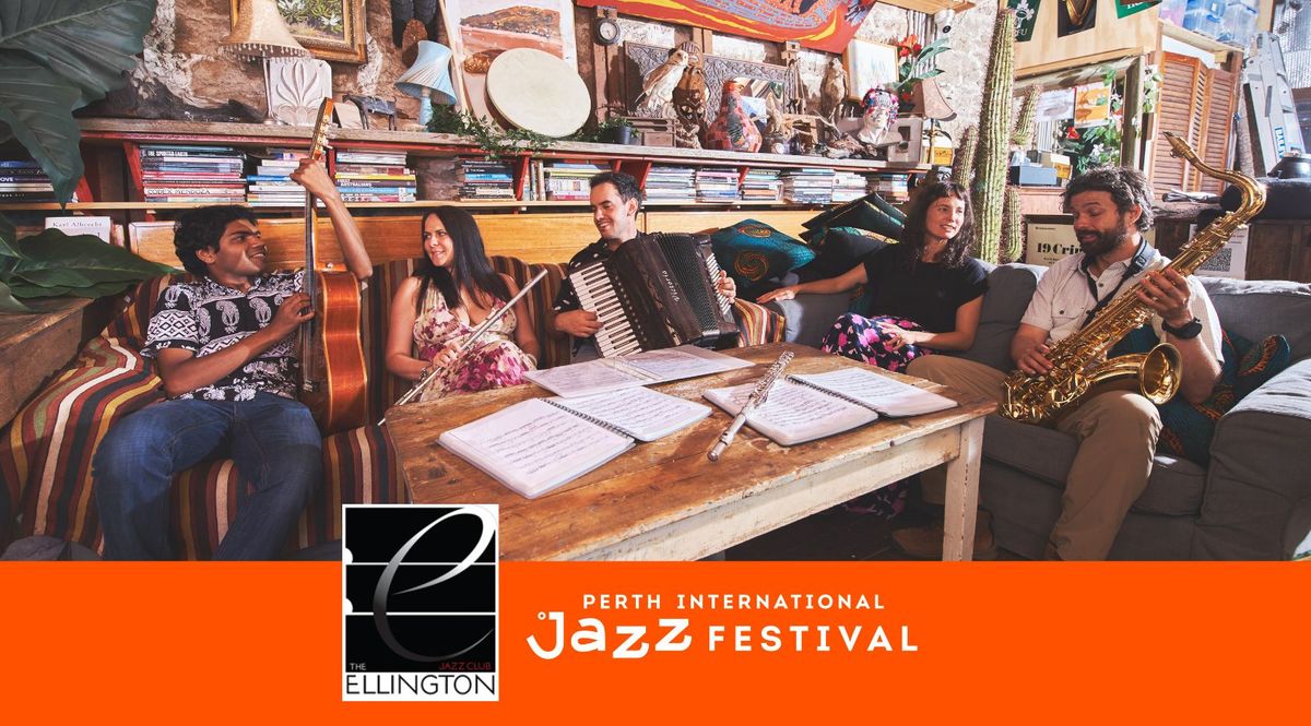 PIJF: PERTH CHORO - Perth International Jazz Festival at The Ellington Jazz Festival