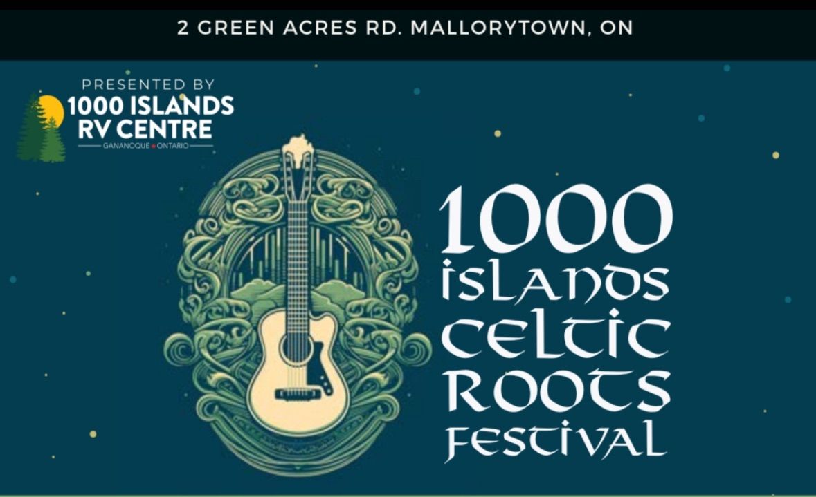 2nd Annual 1000 Islands Celtic Roots Festival