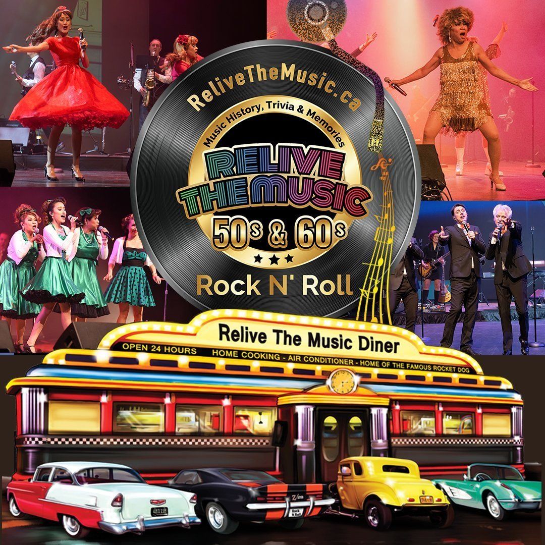 Relive The Music 50s & 60s \u2013 Rock N\u2019 Roll Show