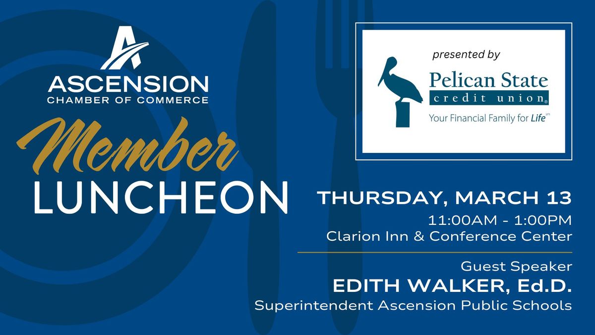 March Member Luncheon presented by Pelican State Credit Union