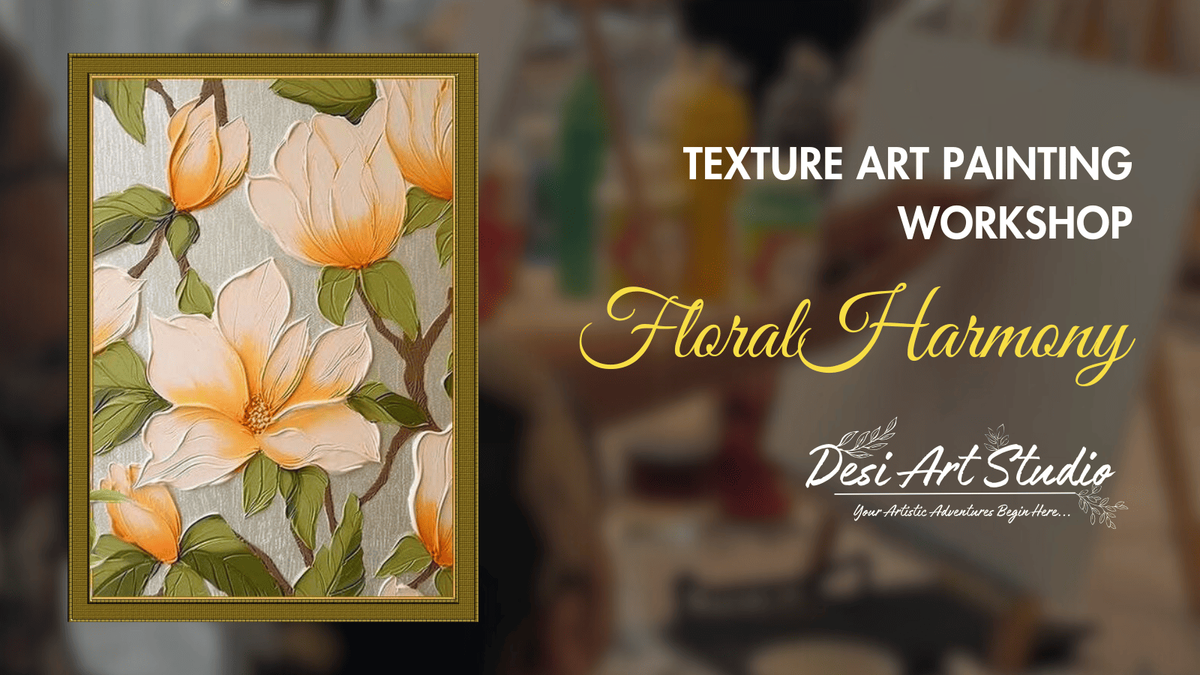 Texture Painting Workshop - Desi Art Studio