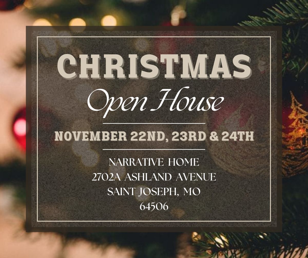 CHRISTMAS OPEN HOUSE