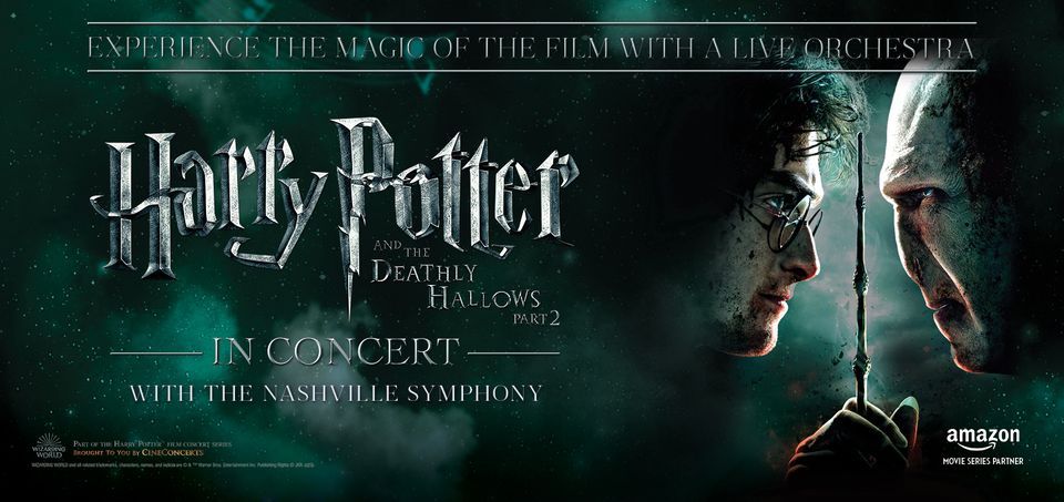 Harry Potter and the Deathly Hallows Part 2 in Concert with the Nashville Symphony
