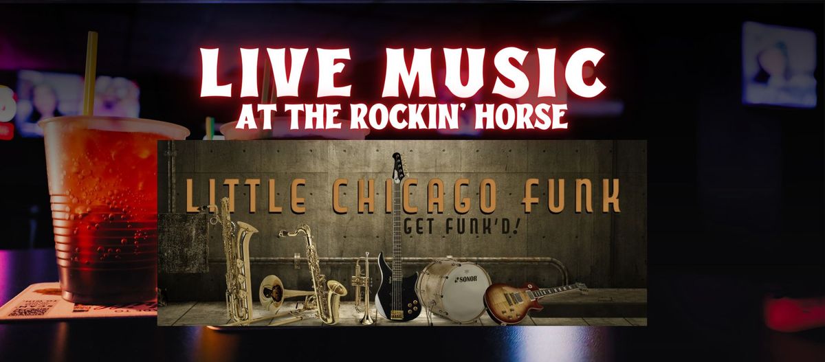 Little Chicago Funk at The Rockin' Horse