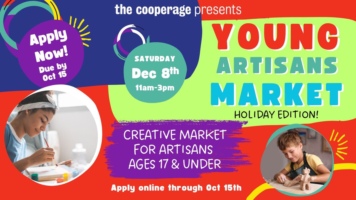 Young Artisans Market- Holiday Edition! 