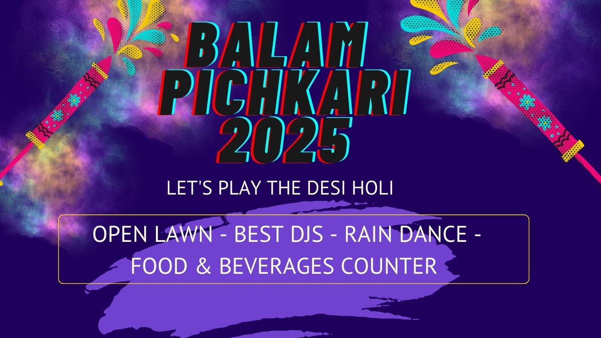 Balam Pichkari Holi 2025