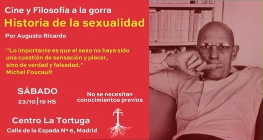 Cine y Filosof\u00eda a la gorra en Madrid: Historia de la sexualidad