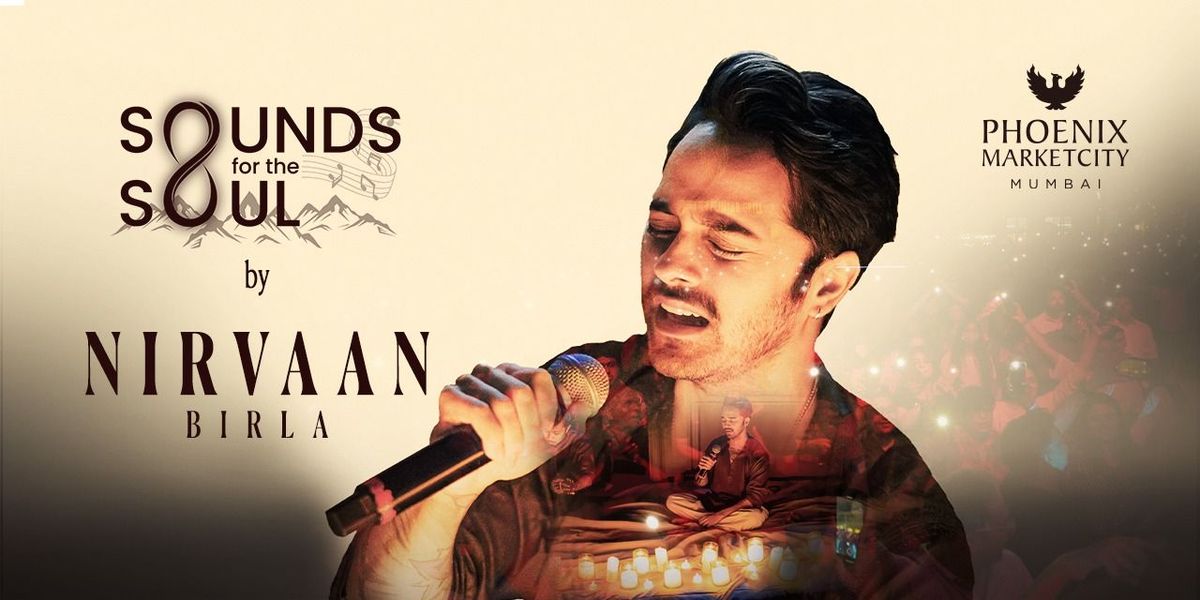 Sounds for the Soul by Nirvaan Birla