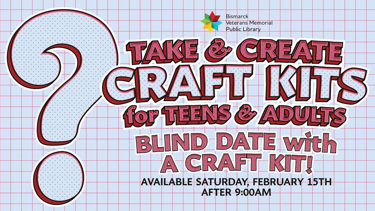 Take and Create Craft Kits: Blind Date with a Craft Kit