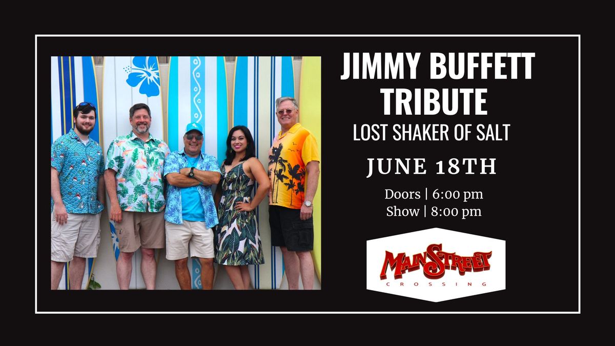 Jimmy Buffett Tribute | Lost Shaker of Salt | LIVE at Main Street Crossing