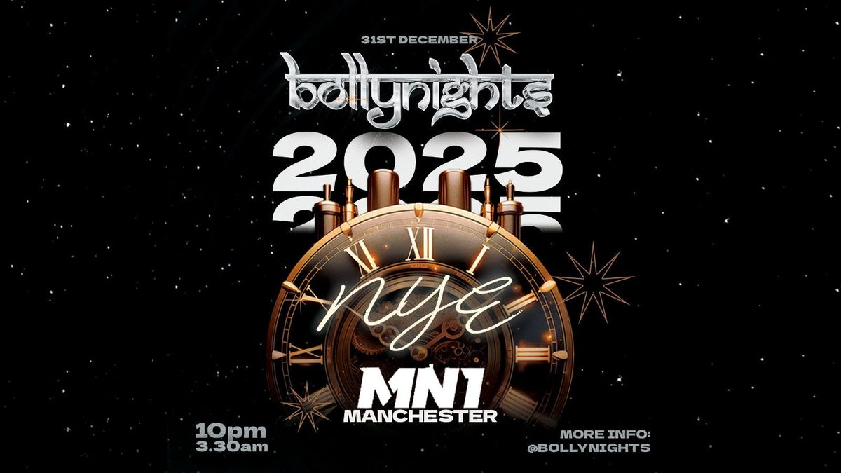 Bollynights Manchester - New Years Eve 2025 | Tuesday 31st December | MN1