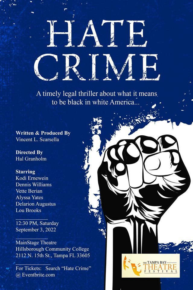 "Hate Crime" - Tampa Bay Theatre Festival 2022