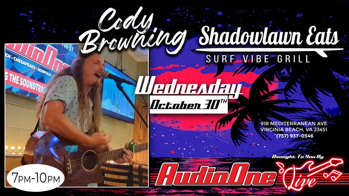 Cody Browning at Shadowlawn Eats brought to you by Audio One Live