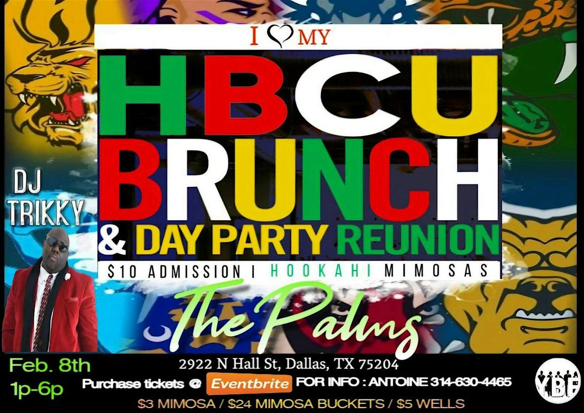 I LOVE MY HBCU BRUNCH & DAY PARTY