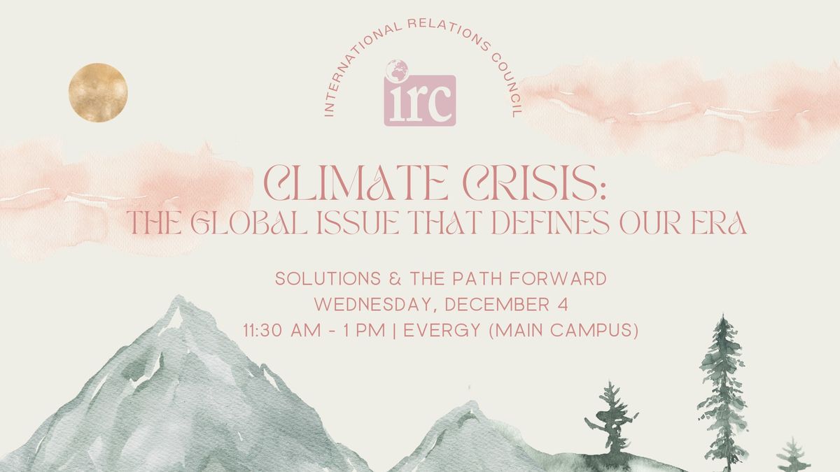 Climate Crisis: Solutions & The Path Forward