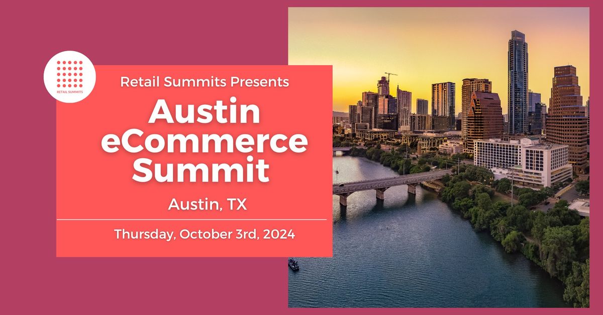 Austin eCommerce Summit 