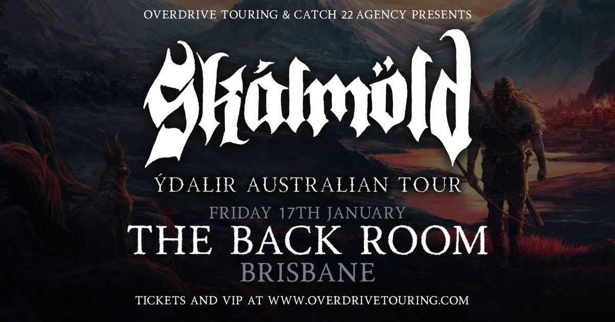 Sk\u00e1lm\u00f6ld - Brisbane- Ydalir Australian Tour - The Back room