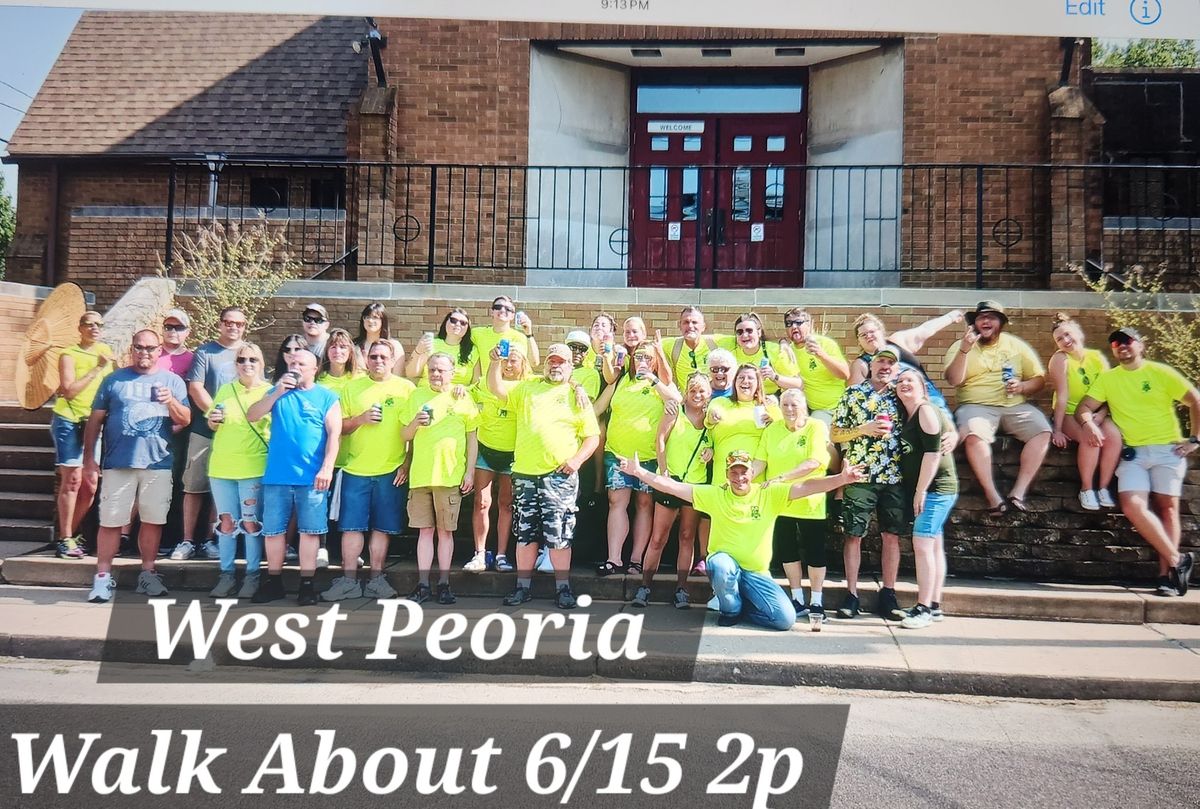 West Peoria Walk-about