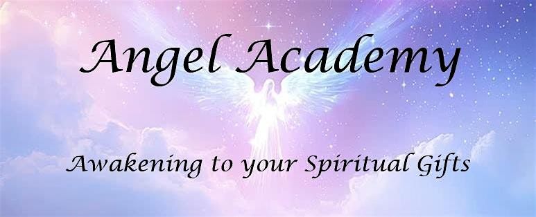 Angel Academy: Awakening to your Spiritual Gifts