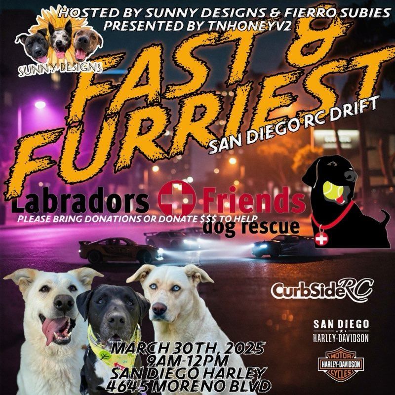 Join At  San Diego Harley-Davidson  for the Fast and The Furriest Event   