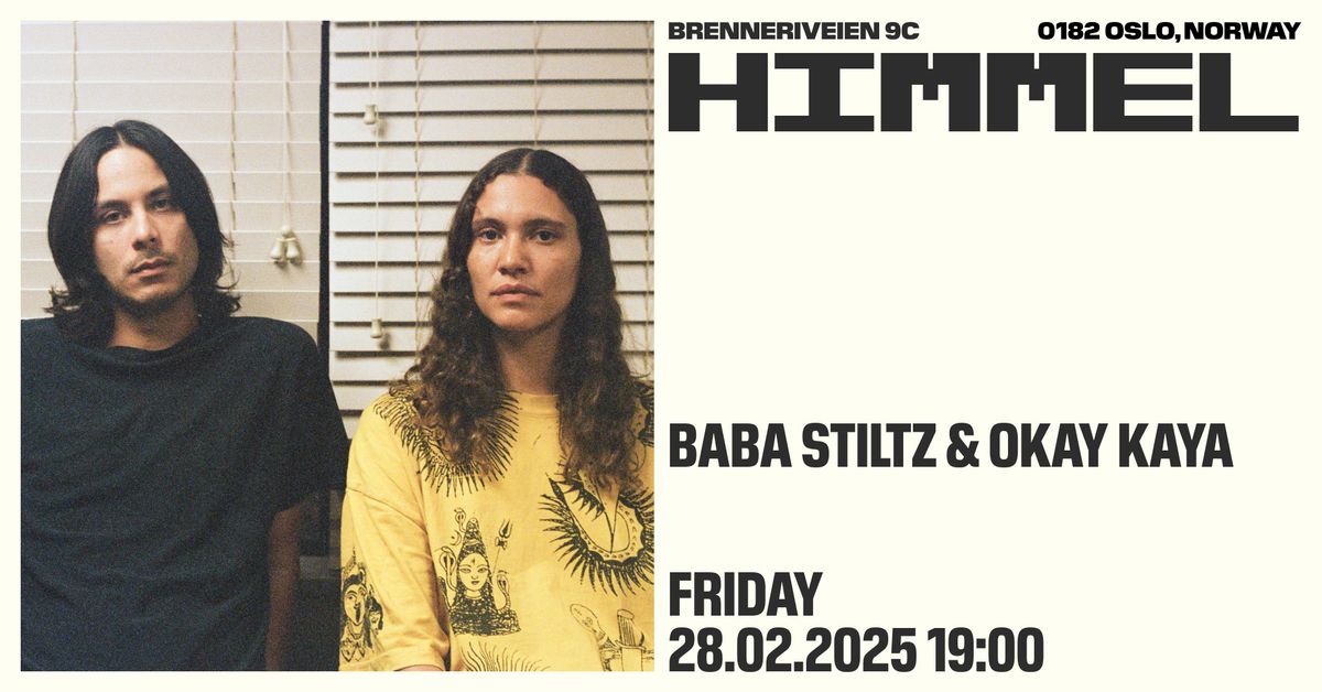 F\u00e5 billetter! Baba Stiltz & Okay Kaya \/Himmel BL\u00c5