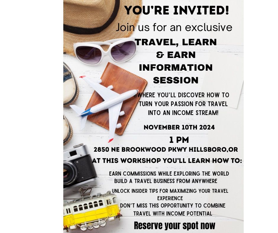 TRAVEL, LEARN & EARN INFORMATION SESSION