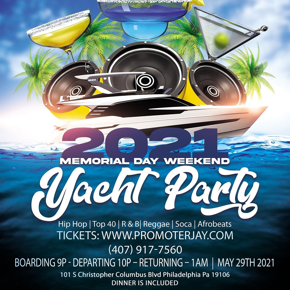 2021 Memorial Day Weekend Yacht Party 101 S Christopher Columbus Blvd Philadelphia 29 May To 30 May