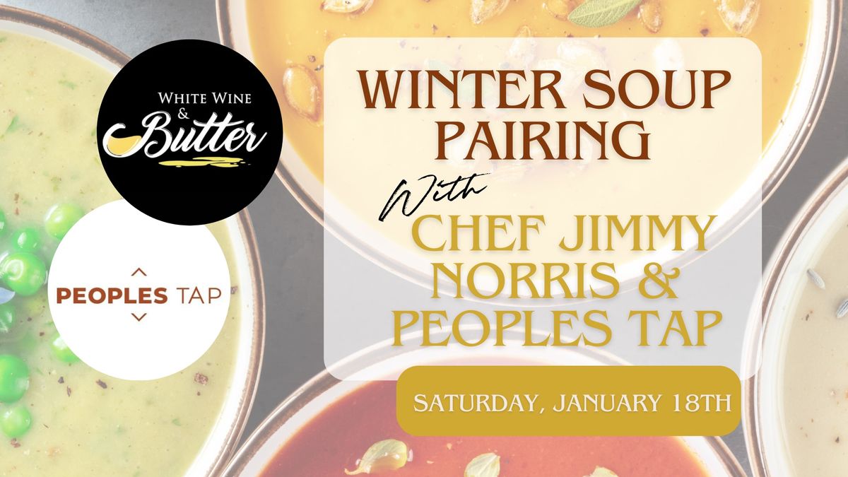 Winter Soup Pairing Event At People\u2019s Tap 