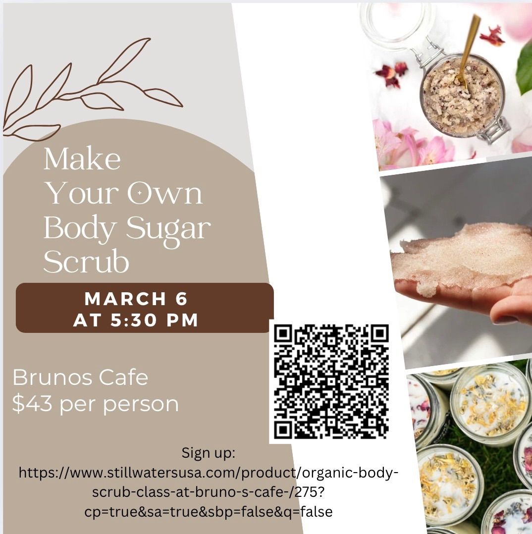 Make Your Own Body Sugar Scrub at Bruno\u2019s Cafe 