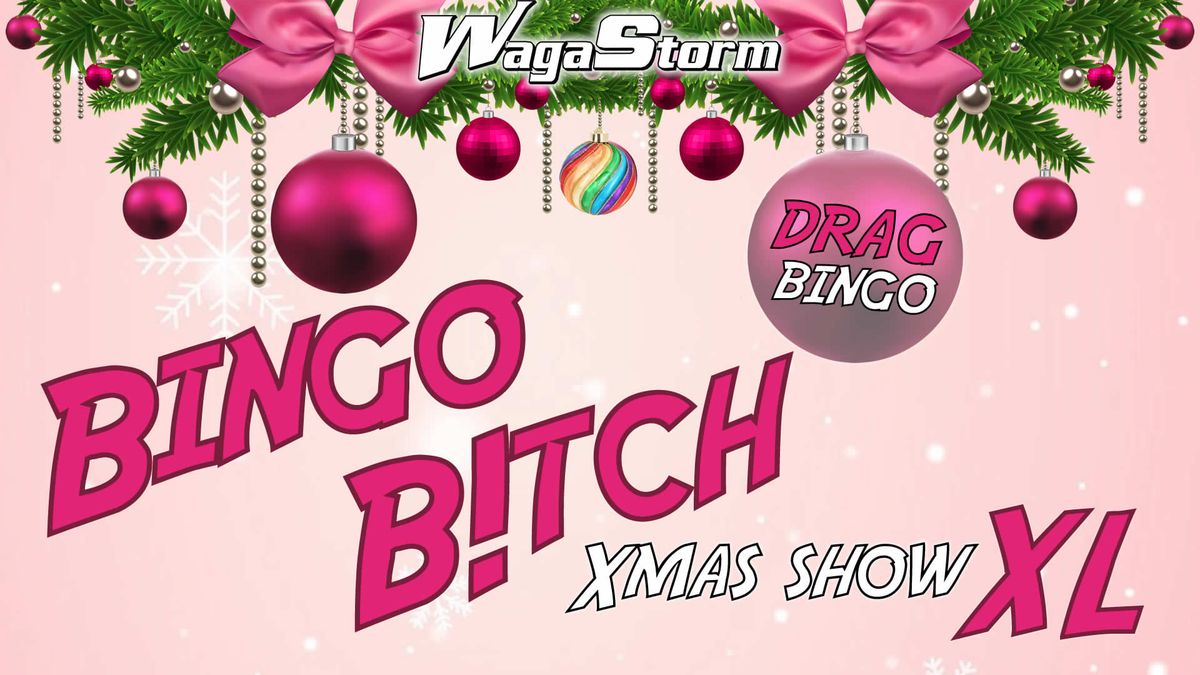 Bingo B!tch Xmas Show XL