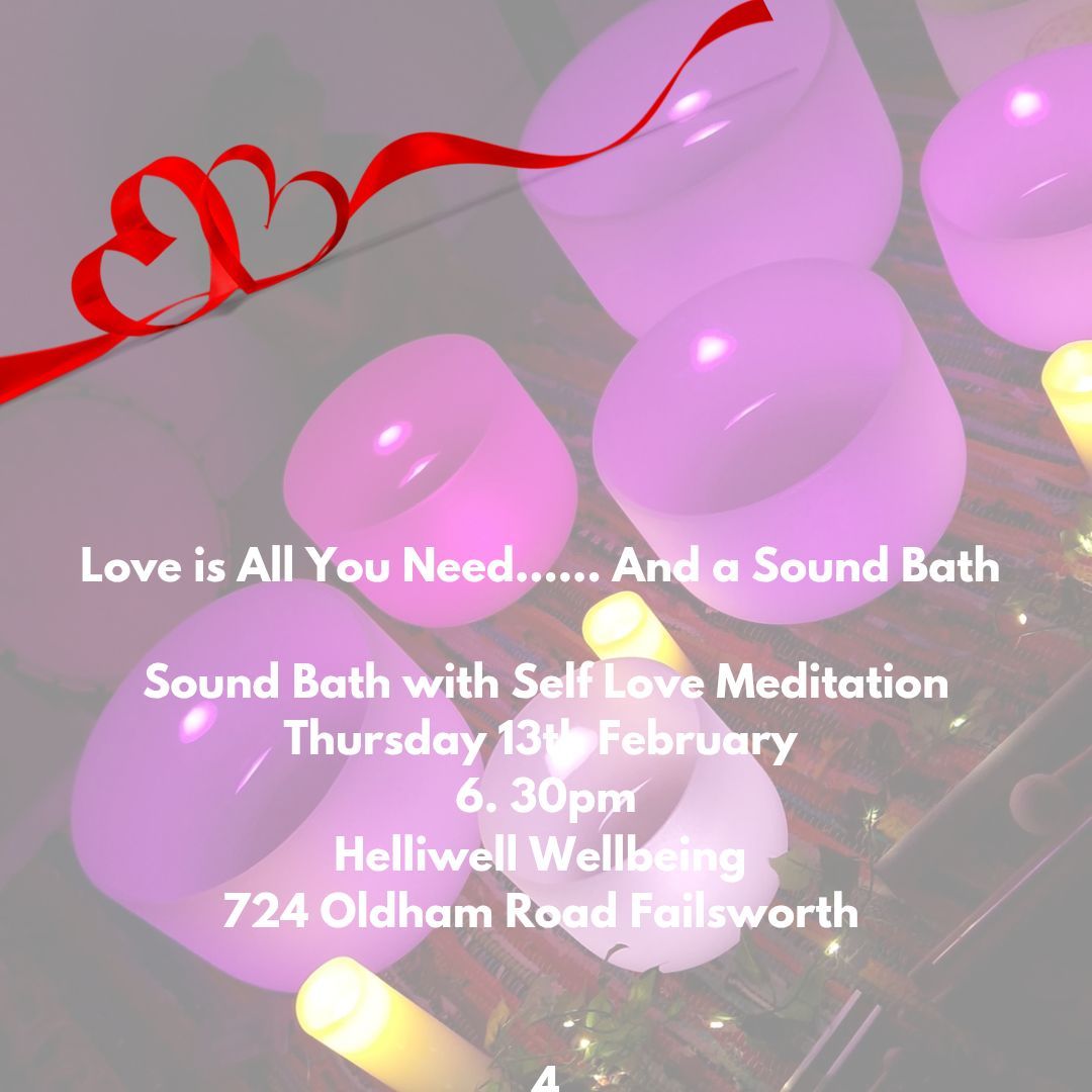 Valentine Edition - Self Love Sound Bath with Meditation 