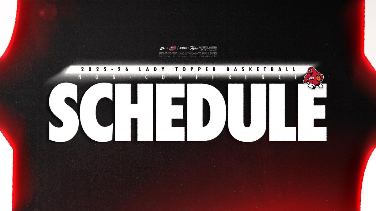 Indiana State Sycamores at Western Kentucky Lady Toppers Womens Basketball