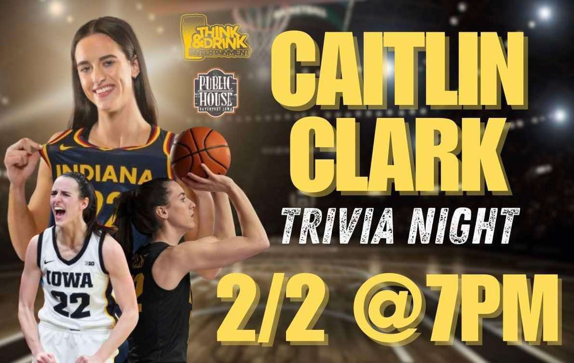 Caitlin Clark Trivia Night @ Public House (Davenport, IA) \/ Sunday, November 17th @ 7pm