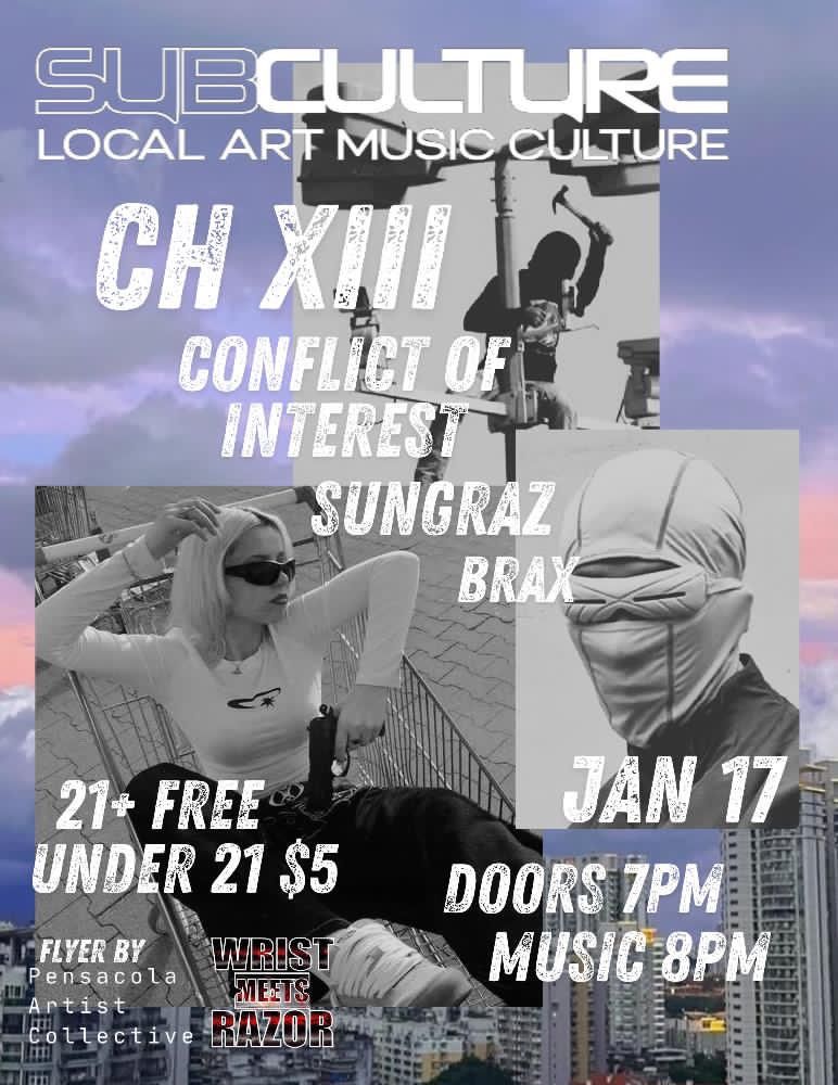 Chapter 13, Conflict of interest, Sungraz, and Brax at Subculture 