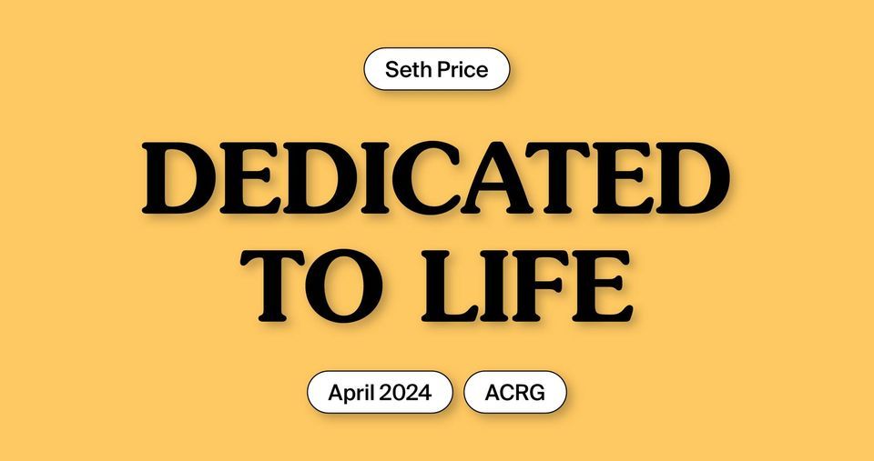 ACRG (Seth Price \u2013 Dedicated to Life)