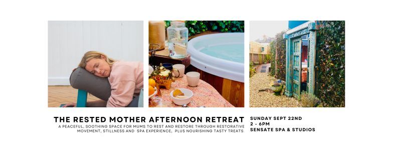 The Rested Mother Afternoon Retreat - Space for you to rest and replenish in peace