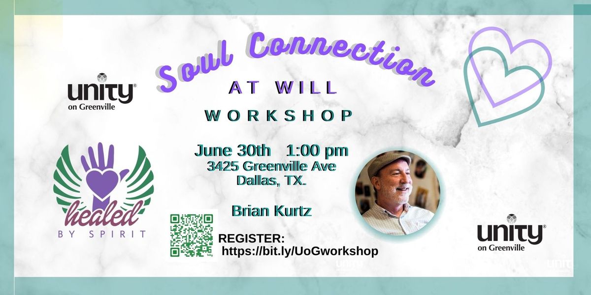 Soul Connection At Will Workshop