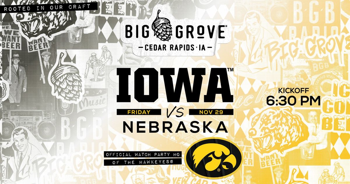 Iowa Football Watch Party at Big Grove Cedar Rapids | Iowa vs. Nebraska