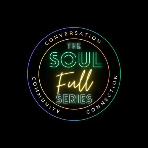 The SoulFULL Series Community Dinner