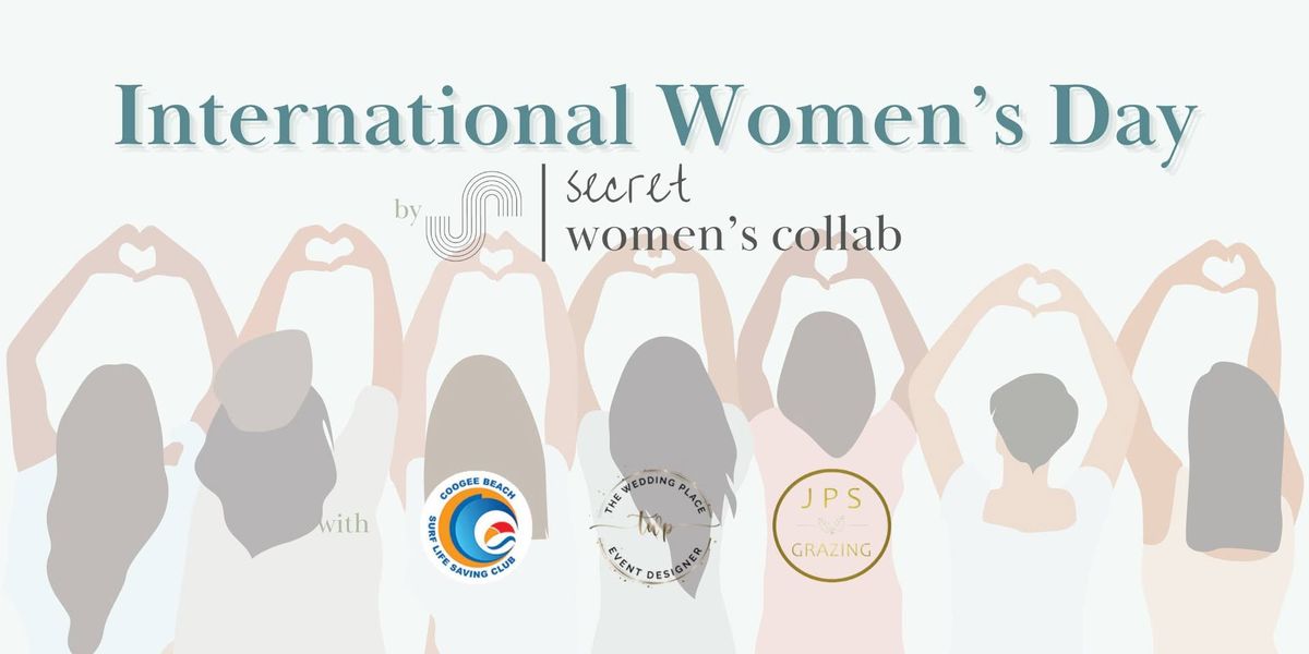 International Women's Day - by Secret Women's Collab and Coogee Surf Lifesaving Club