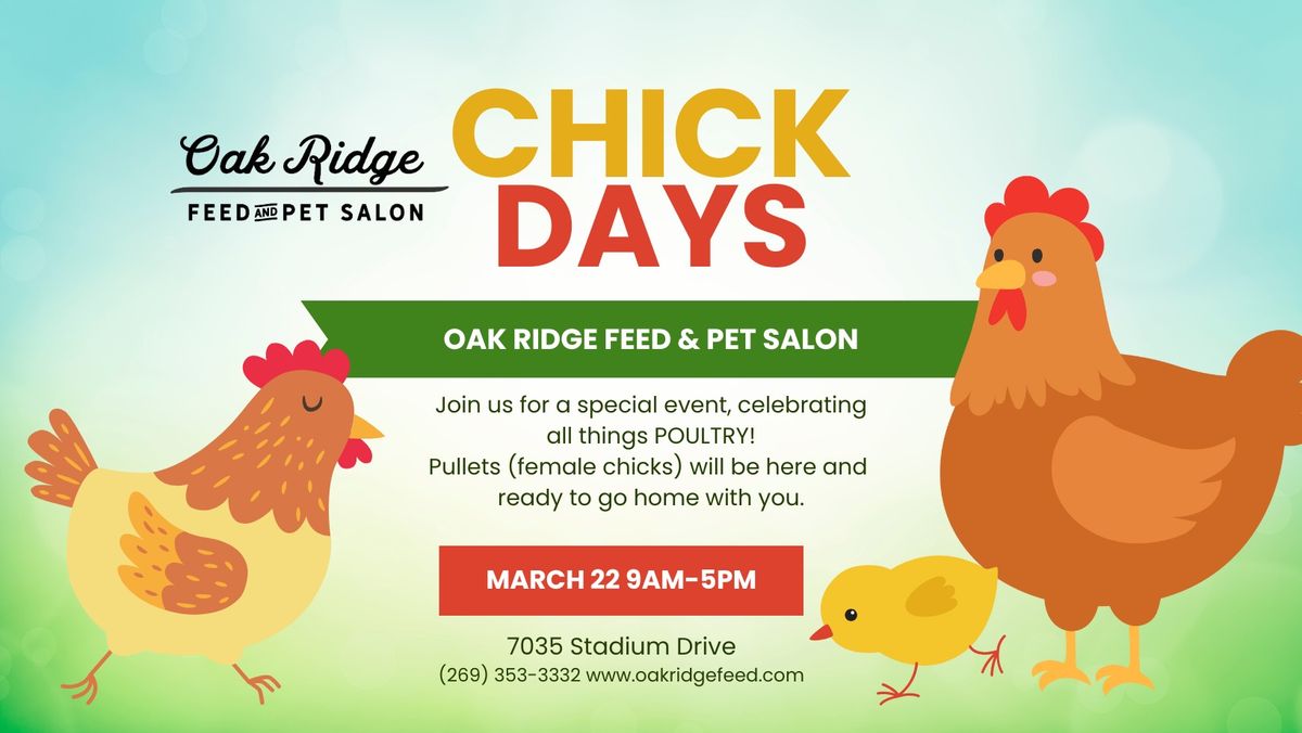 Chick Days @ Oak Ridge Feed & Pet Salon!