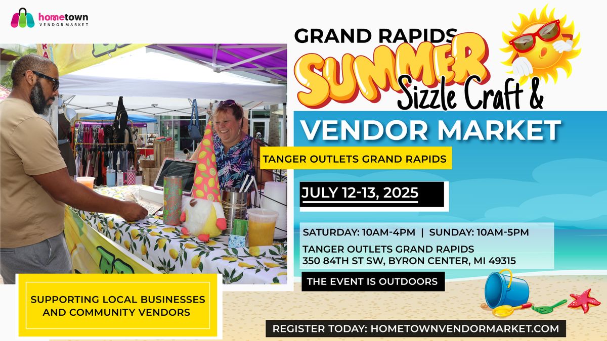 Grand Rapids Summer Sizzle Craft & Vendor Market