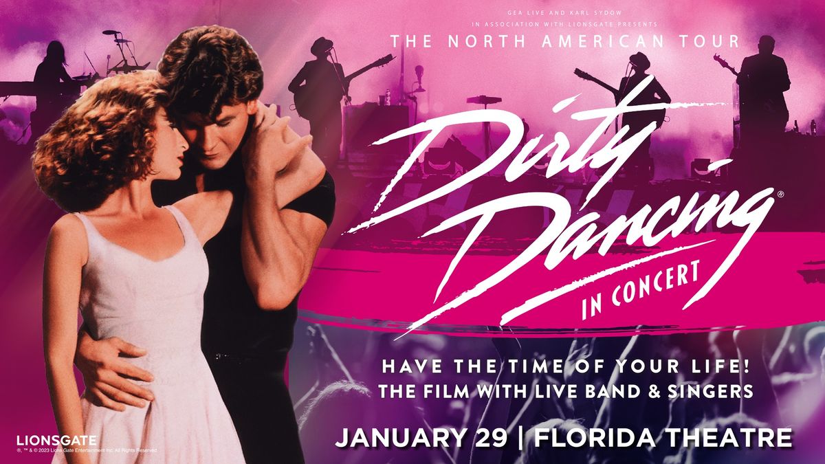 Dirty Dancing In Concert