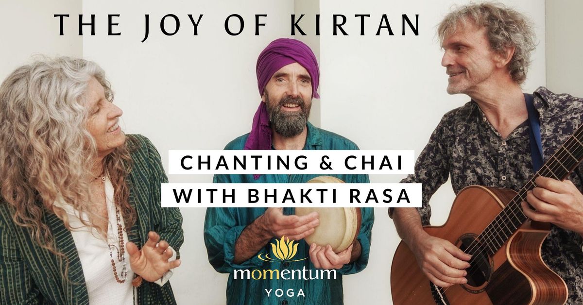 The Joy of Kirtan Chanting & Chai
